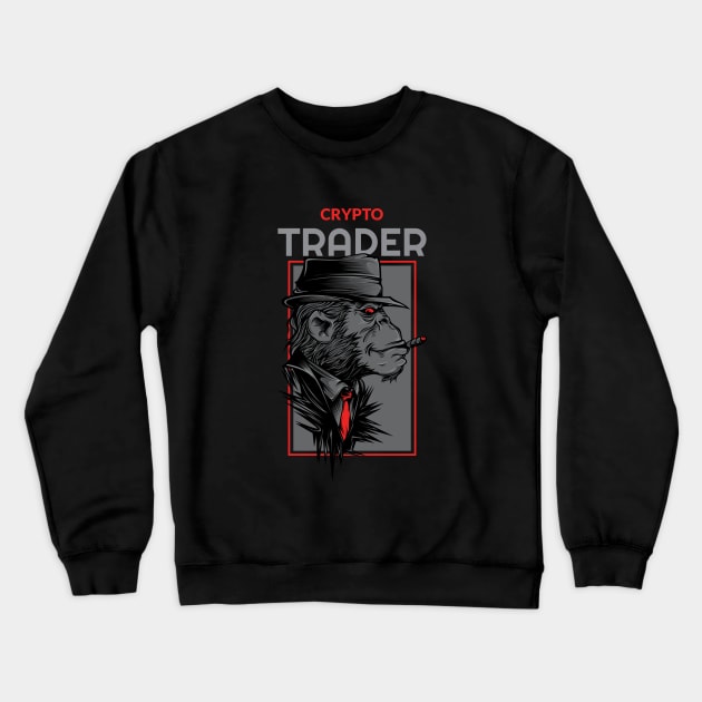 Crypto trader Crewneck Sweatshirt by Hardfork Wear